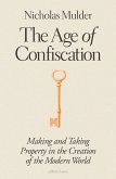 The Age of Confiscation