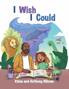 I Wish I Could - Hillman, Anthony; Hillman, Khloe I Wish I Could - Hillman, Anthony; Hillman, Khloe