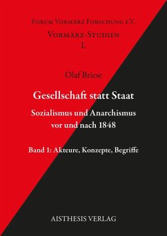 Cover Gesellschaft statt Staat. Sozialismus und Anarchismus vor und nach 1848