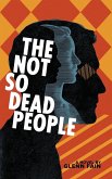The Not So Dead People