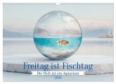 Freitag ist Fischtag (Wandkalender 2026 DIN A3 quer), CALVENDO Monatskalender Freitag ist Fischtag (Wandkalender 2026 DIN A3 quer), CALVENDO Monatskalender