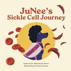 JuNee's Sickle Cell Journey JuNee's Sickle Cell Journey