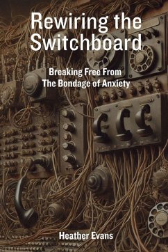 Rewiring the Switchboard - Evans, Heather