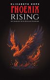 Phoenix Rising Phoenix Rising
