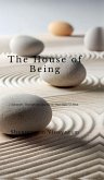 The House of Being The House of Being