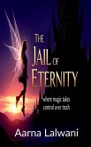 The Jail Of Eternity