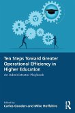 Ten Steps Toward Greater Operational Efficiency in Higher Education
