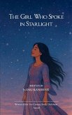 The Girl Who Spoke In Starlight The Girl Who Spoke In Starlight