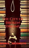 The City of Broken Dreams