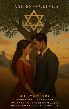 Ashes and Olives - Duquette, Glenn S Ashes and Olives - Duquette, Glenn S