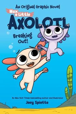 Cover Max, a Little Axolotl #2 (an Original Graphic Novel)