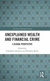 Unexplained Wealth and Financial Crime