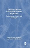 Contract Law and International Trade Regulation Contract Law and International Trade Regulation