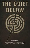The Quiet Below