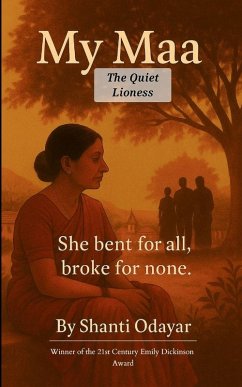 My Maa....The Quiet Lioness - Odayar, Shanti