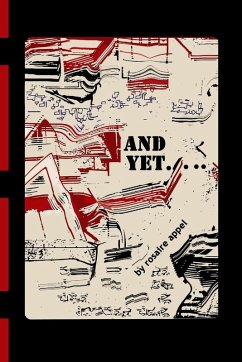 AND YET... - Appel, Rosaire