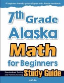 7th Grade Alaska Math for Beginners 7th Grade Alaska Math for Beginners