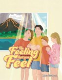 The Feeling that you Feel The Feeling that you Feel