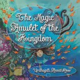 The Magic Amulet of the Kingdom The Magic Amulet of the Kingdom