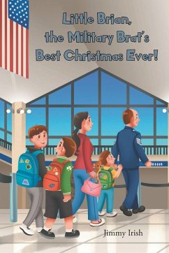 Cover Little Brian, the Military Brat's Best Christmas Ever!