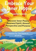 Embrace Your Inner Hippie Embrace Your Inner Hippie