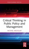 Critical Thinking in Public Policy and Management