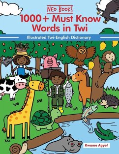 1000+ Must Know words in Twi - Agyei, Kwame
