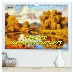Cover Früher Impressionismus (hochwertiger Premium Wandkalender 2026 DIN A2 quer), Kunstdruck in Hochglanz