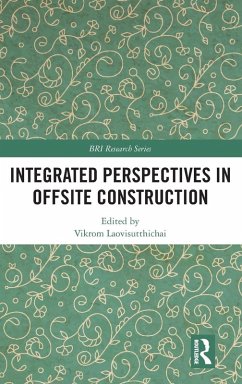 Integrated Perspectives in Offsite Construction Integrated Perspectives in Offsite Construction