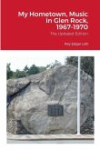 My Hometown, Music in Glen Rock, 1967-1970