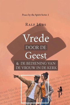 Cover Vrede door de Geest en de bediening van de vrouw in de kerk