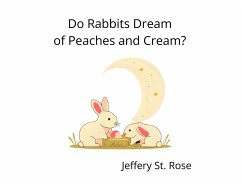 Cover Do Rabbits Dream of Peaches and Cream?