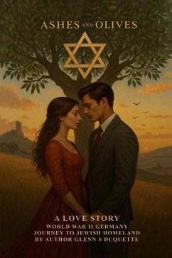 Ashes and Olives - Duquette, Glenn S Ashes and Olives - Duquette, Glenn S