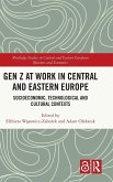 Gen Z at Work in Central and Eastern Europe