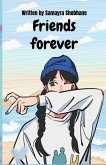 Friends forever Friends forever