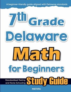 7th Grade Delaware Math for Beginners - Eslamian, Hamid