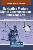 Navigating Modern Digital Communication Ethics and Law