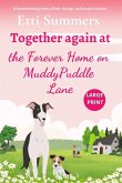 Together Again at the Forever Home on Muddypuddle Lane Together Again at the Forever Home on Muddypuddle Lane