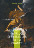 Les diverses familles spirituelles de la France Les diverses familles spirituelles de la France
