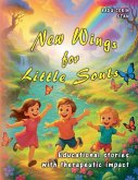 New Wings for Little Souls