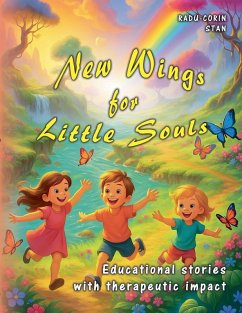 New Wings for Little Souls - Stan, Radu-Corin