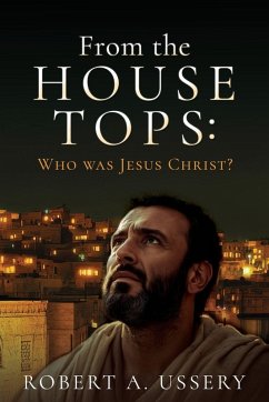 From the House Tops - Ussery, Robert A