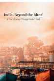 India, Beyond the Ritual