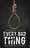 Every Bad Thing