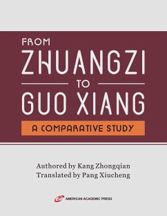 From Zhuangzi To Guo Xiang - Zhongqian, Kang
