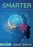 Smarter: Lessons from the New Science of Learning