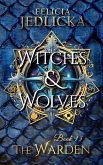 Witches and Wolves