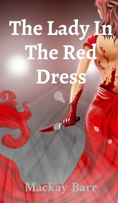The Lady In The Red Dress - Barr, Mackay
