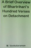 A Brief Overview of Bhartrihari's Hundred Verses on Detachment