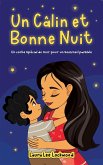 Un Câlin et Bonne Nuit Un Câlin et Bonne Nuit